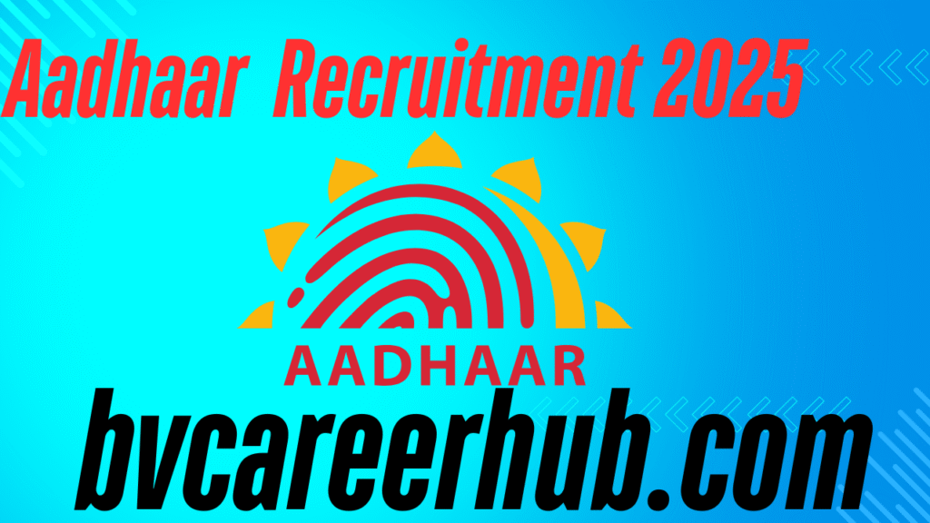UIDAI Recruitment 2025