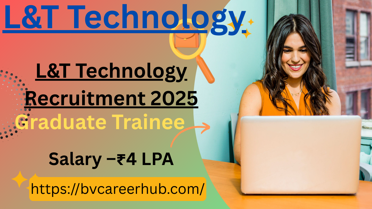 L&T Technology Recruitment 2025